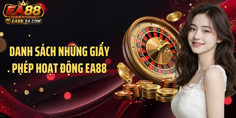 Danh sách những giấy phép hoạt động EA88