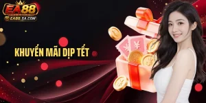 Khuyến Mãi Dịp Tết EA88 - Cập Nhật Cơ Chế Nhận Thưởng Liên Tục